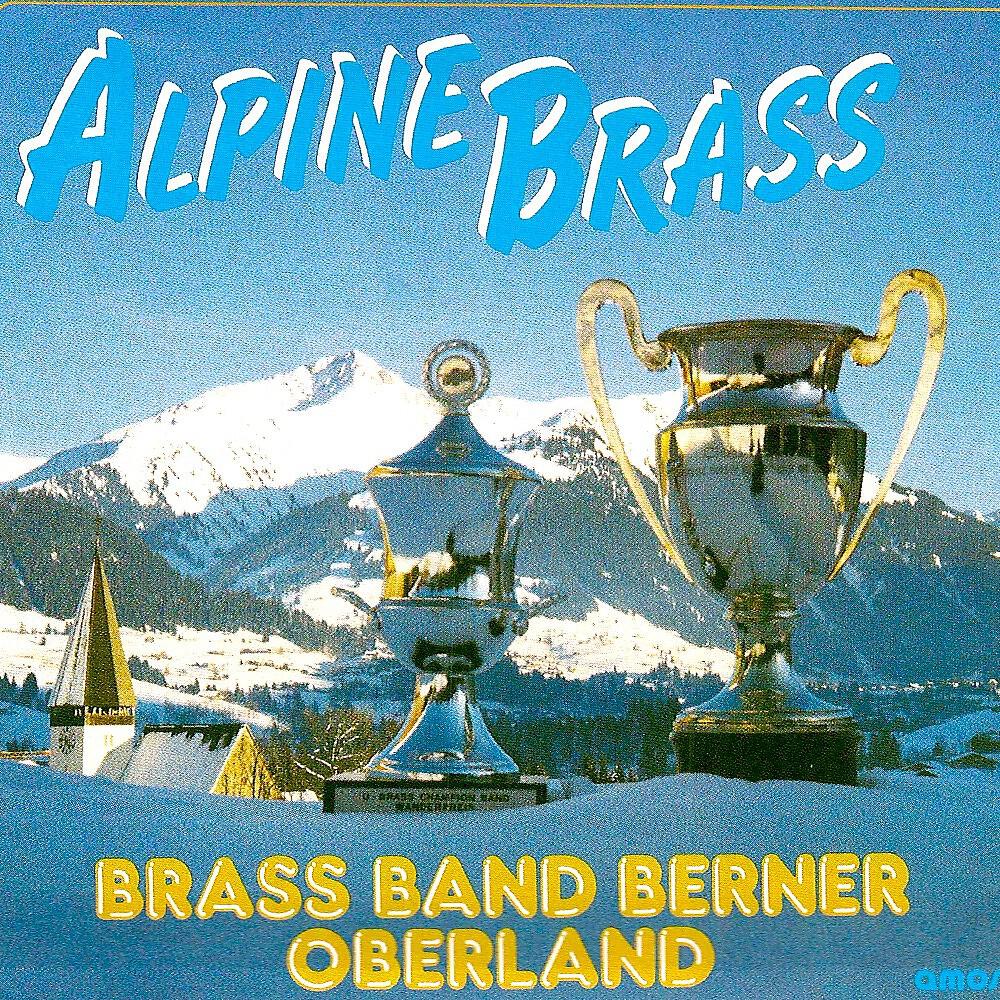 Brass Band Berner Oberland & Markus S. Bach - Alpine Samba