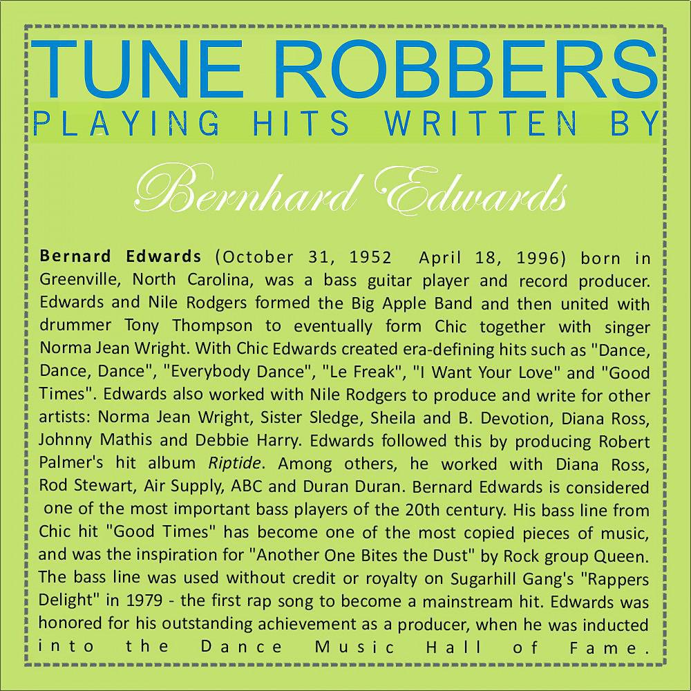 Постер альбома Tune Robbers Playing Hits Written By Bernhard Edwards