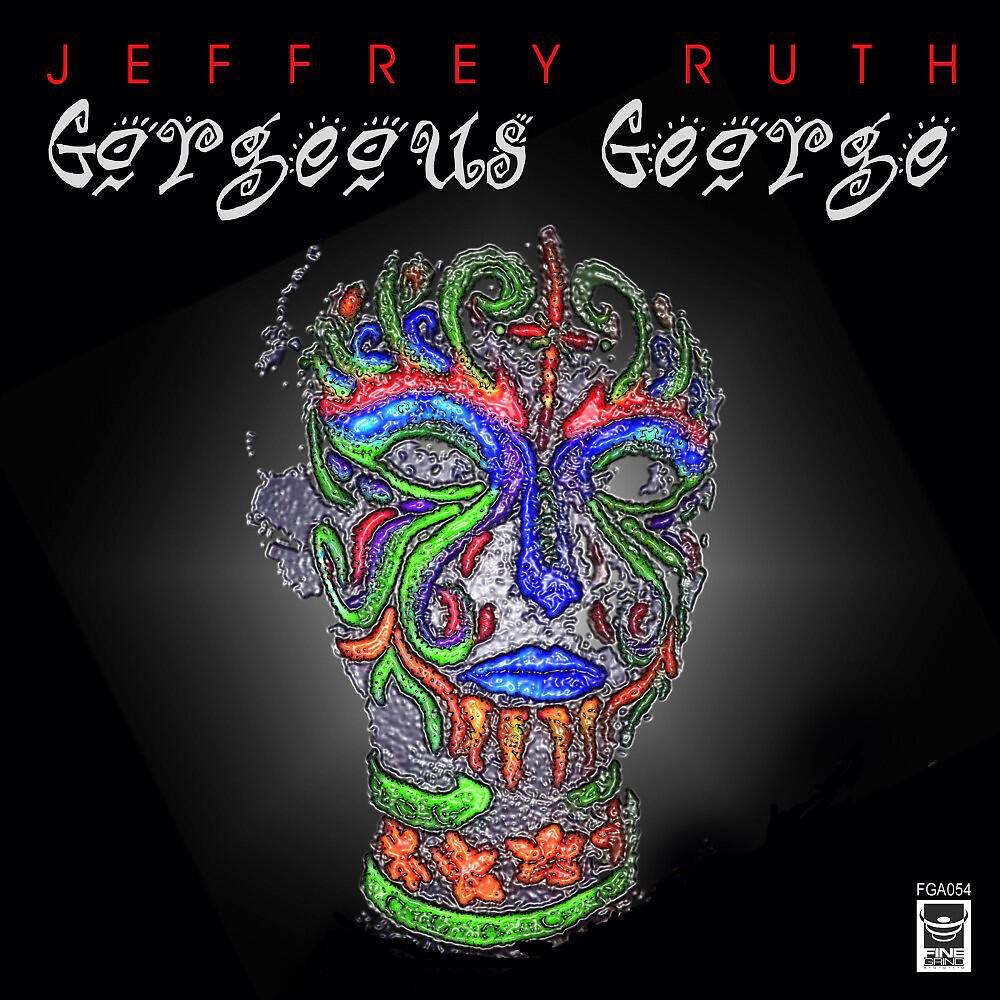 Jeffrey Ruth - Gorgeous George (Original)