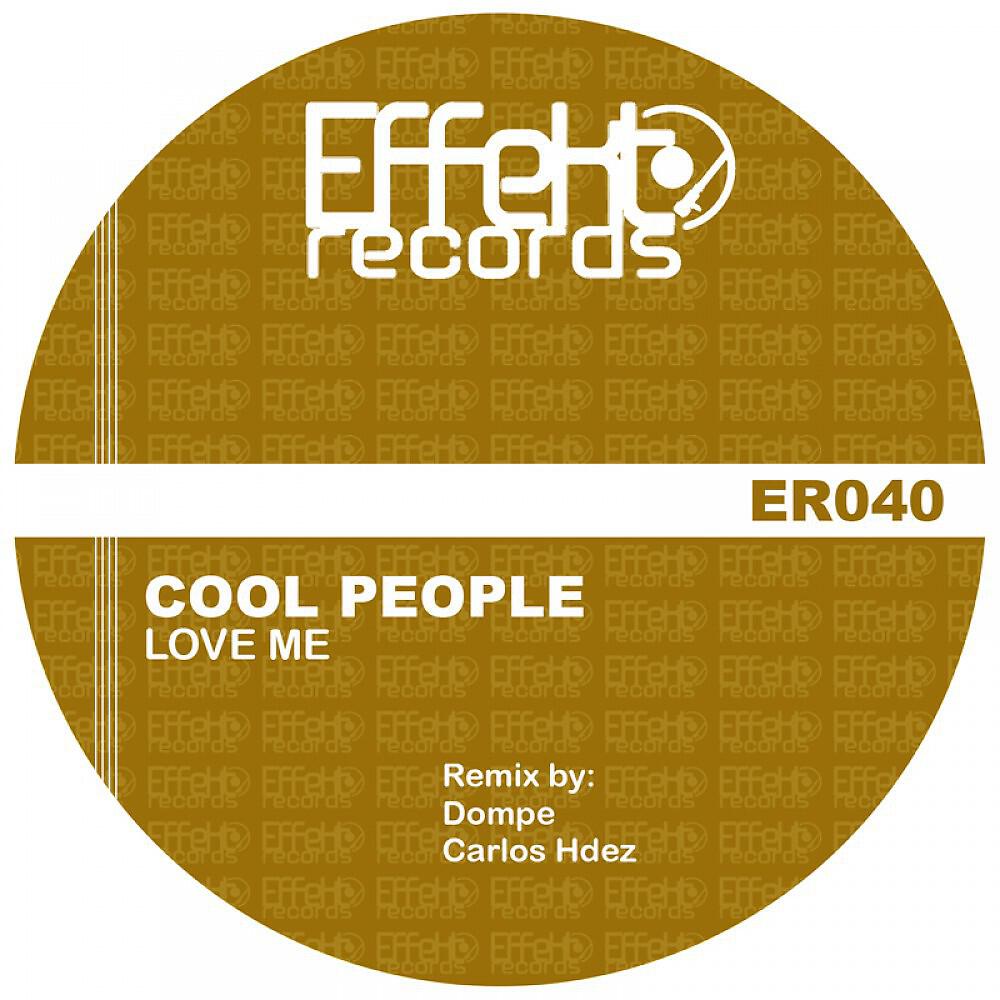 Cool People - Love Me (Carlos Hdez Remix)