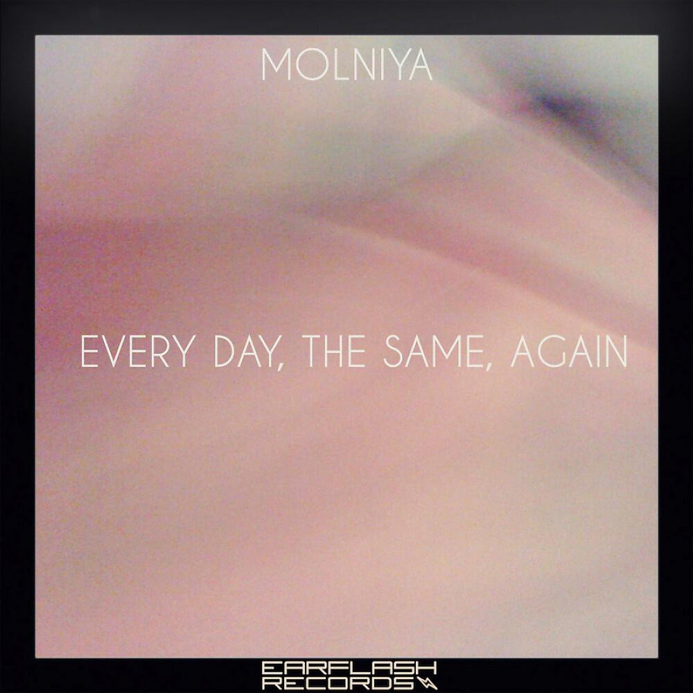 Molniya - Neuschnee (Every Day, The Same, Again)