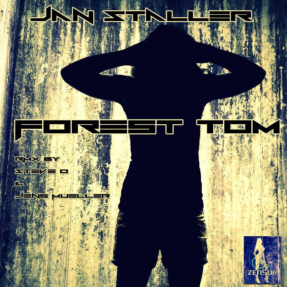 Jan Staller - Forest Tom (Jens Mueller Remix)