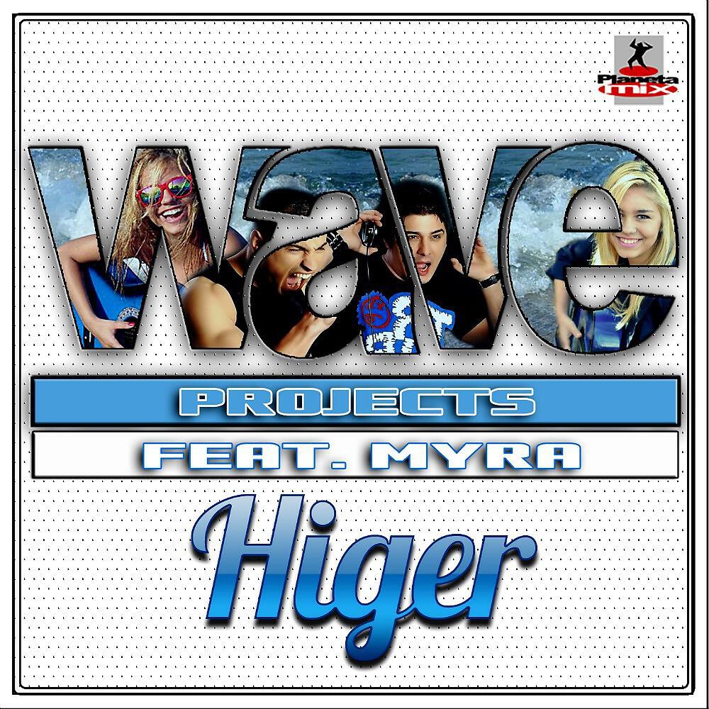 Wave Projects - Higher (Nitro & Jas Breakbeat Remix)