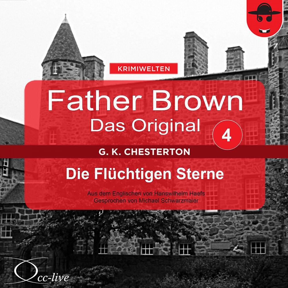 Michael Schwarzmaier - Father Brown - Das Original 04, Die Flüchtigen Sterne (Track 007)