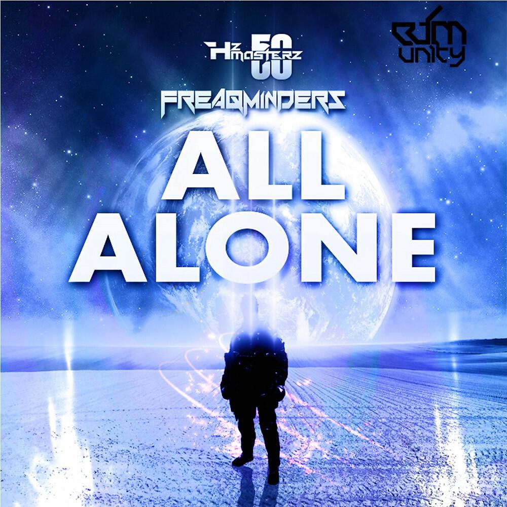 Freaqminders & 50 Hz Masterz - All Alone
