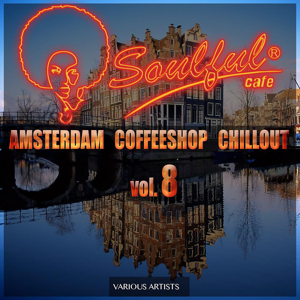 Постер альбома Amsterdam Coffeeshop Chillout, Vol. 8