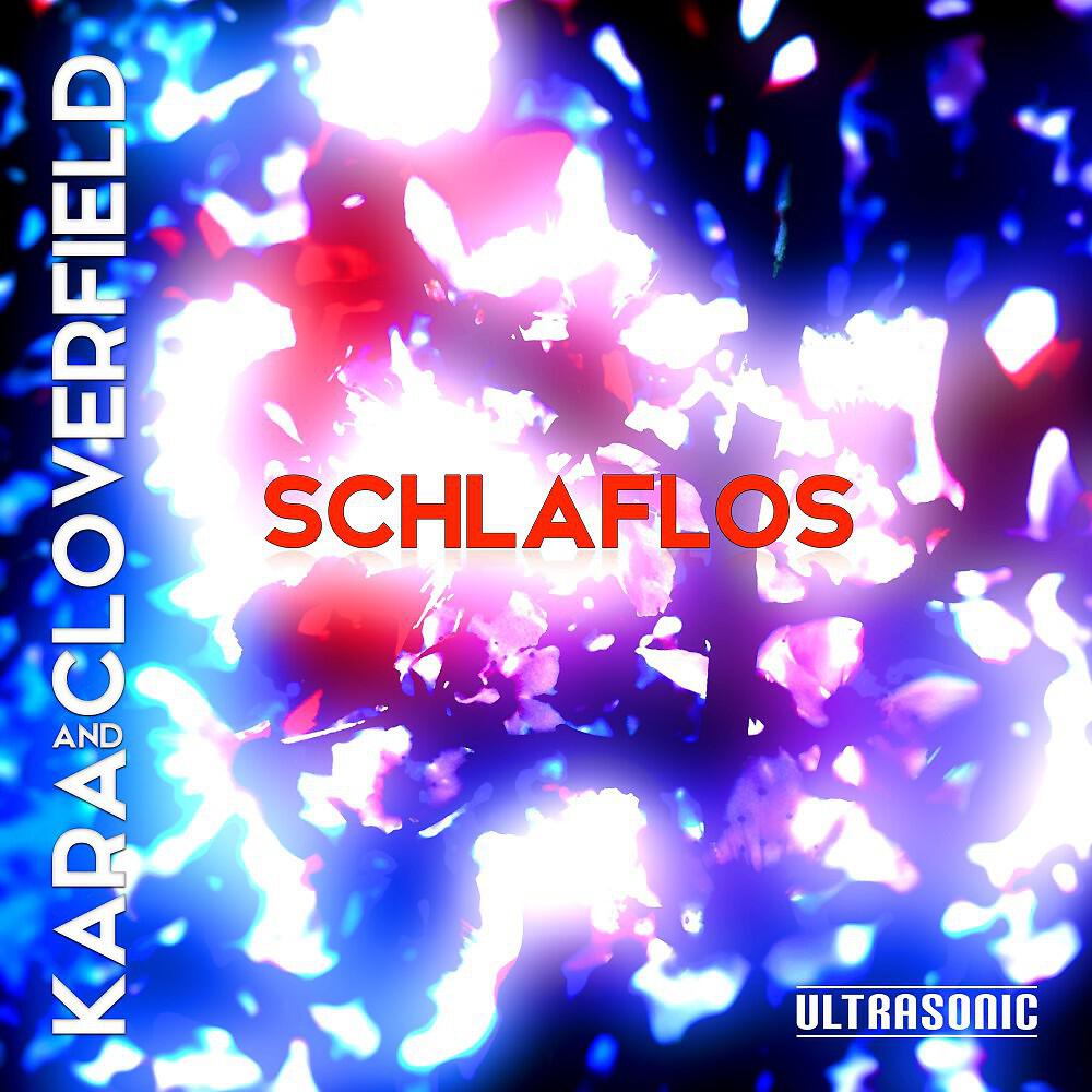 Kara & Cloverfield - Schlaflos (Club Editon)