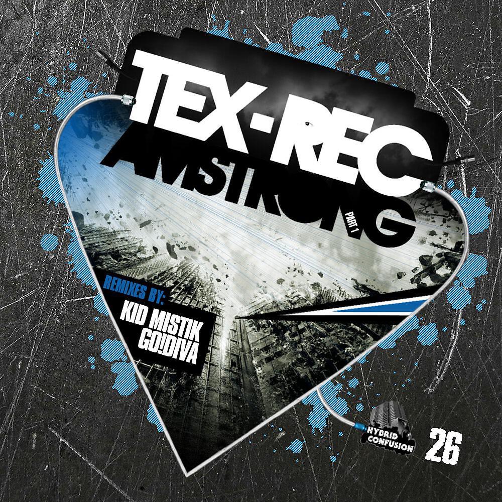 Tex-Rec - Amstrong Part 1 (Go!diva Remix)