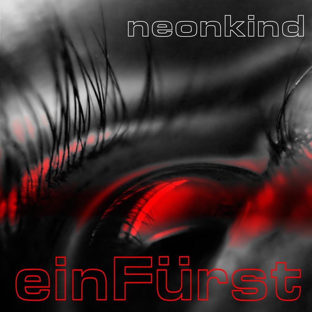 Einfürst - Neon Kind (Markus Müller Remix)