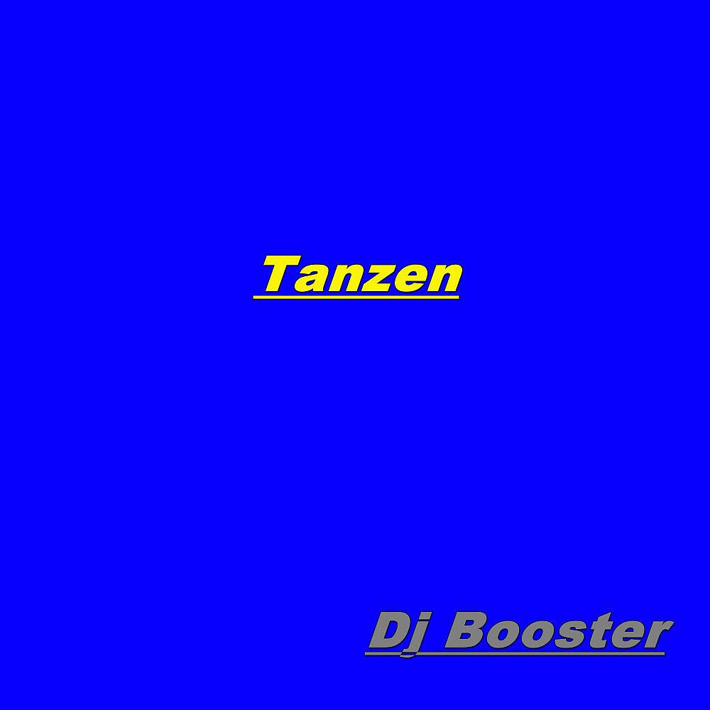 DJ Booster - Tanzen
