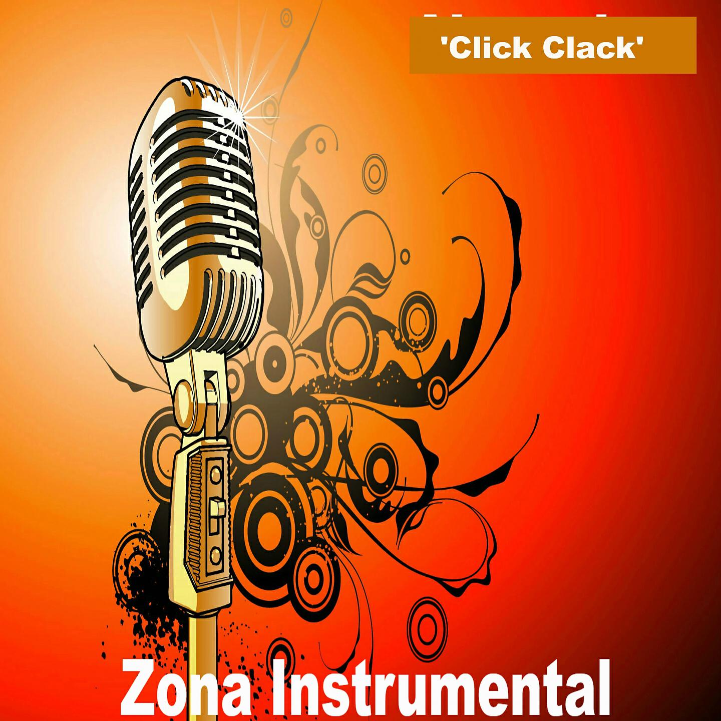 Zona Instrumental - Click Clack (Karaoke)