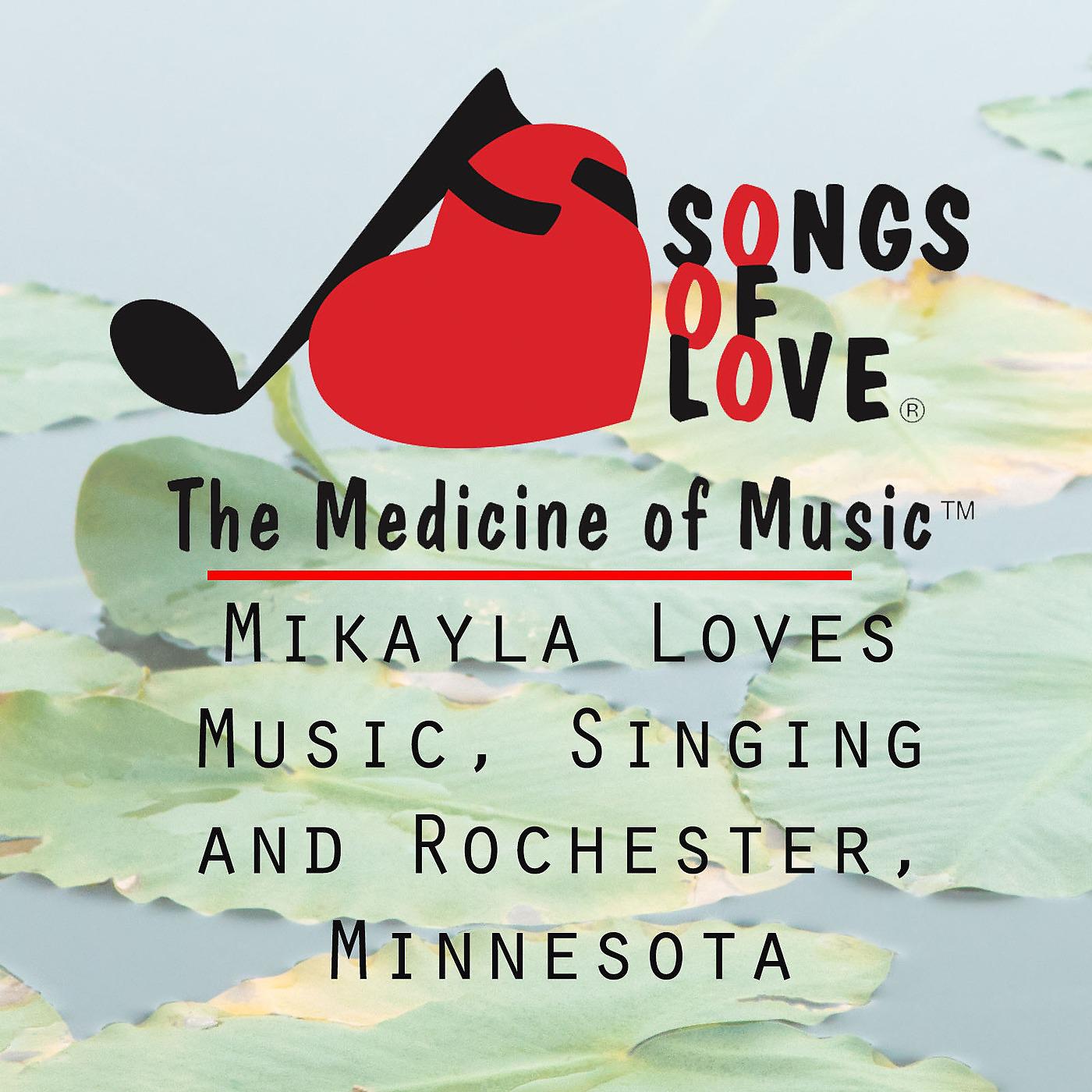 C. Allocco - Mikayla Loves Music, Singing and Rochester, Minnesota