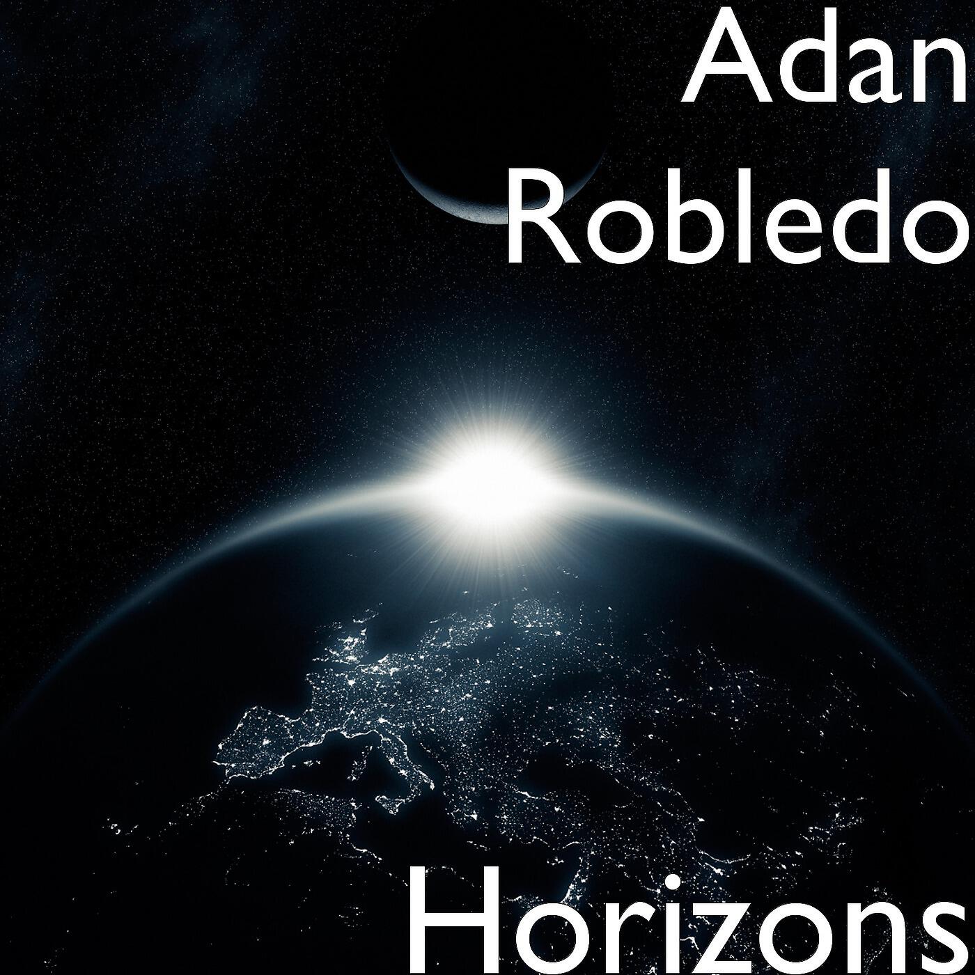 Adan Robledo - Horizons