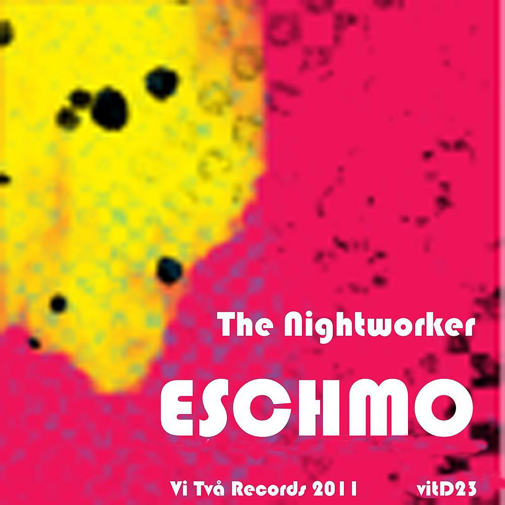 Постер альбома Eschmo