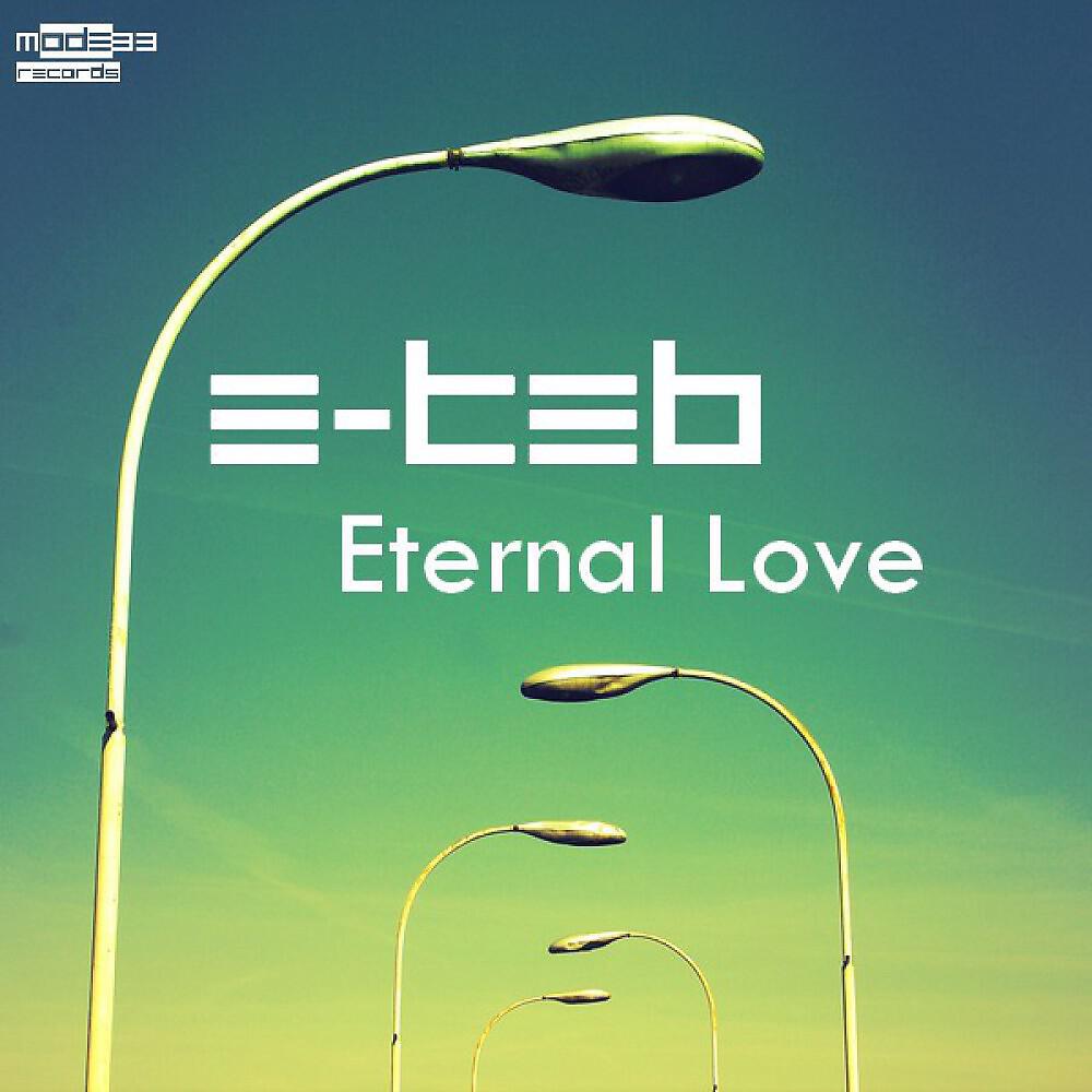 E-Teb - Eternal Love