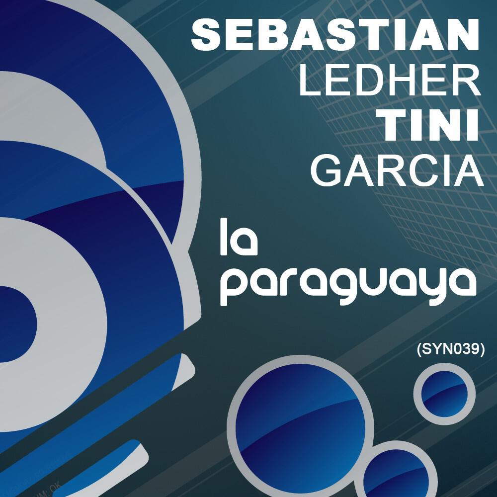 Sebastian Ledher & Tini Garcia - La Paraguaya (Pepe Mateos Remix)