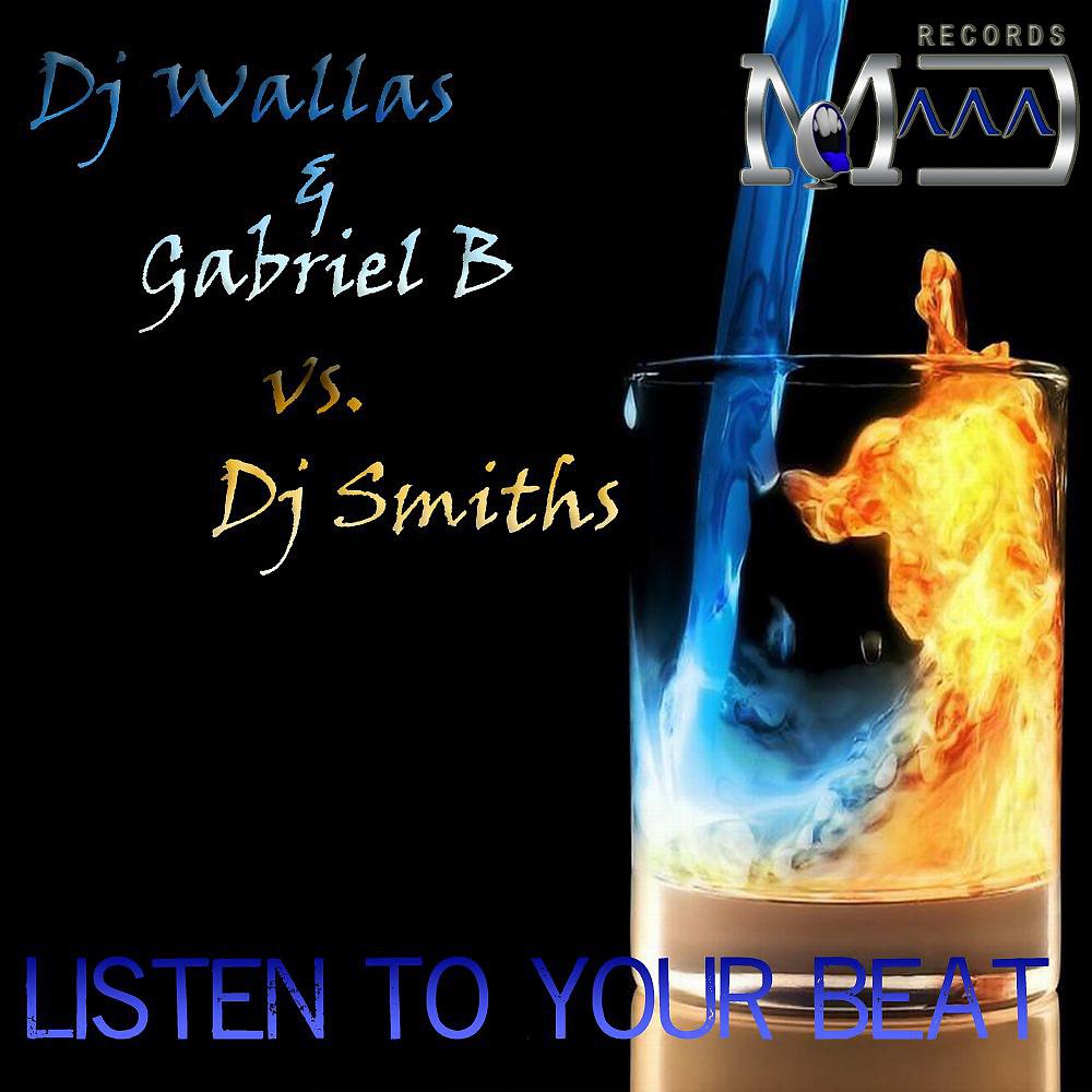 DJ Wallas & Gabriel B vs. DJ Smiths - Listen To Your Beat (Caldenis & DaBool Remix)