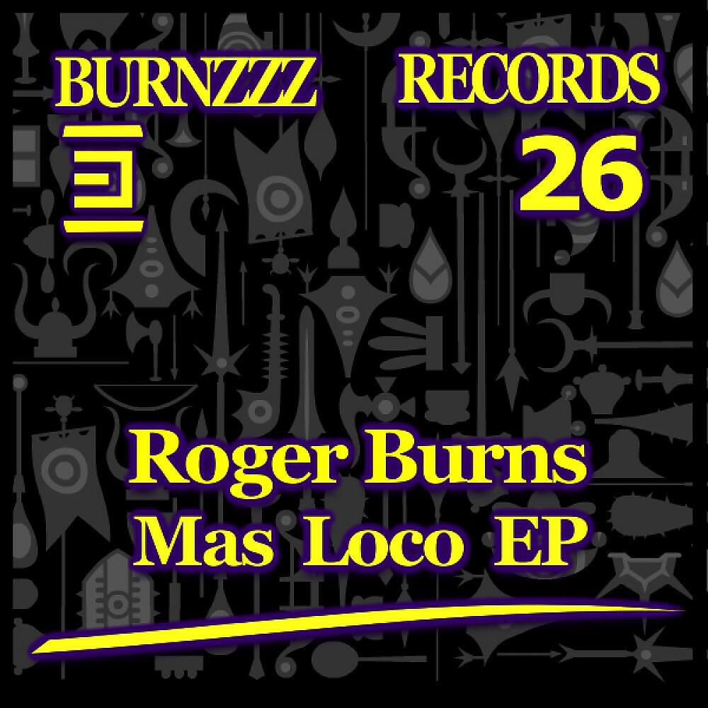 Roger Burns - Mas Loco (Ascon Bates Remix)