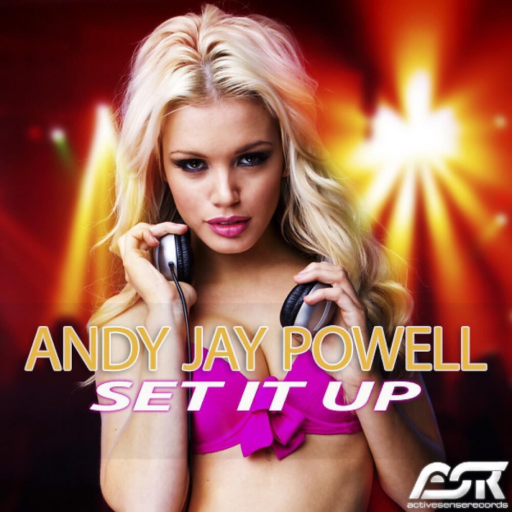 Andy Jay Powell - Set It Up (Driver&Face Remix)