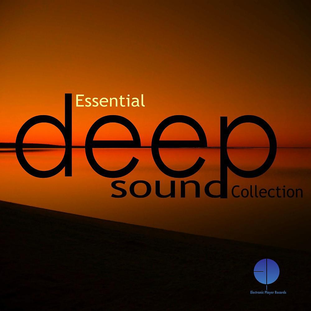 Постер альбома Essential Deep Sound Collection