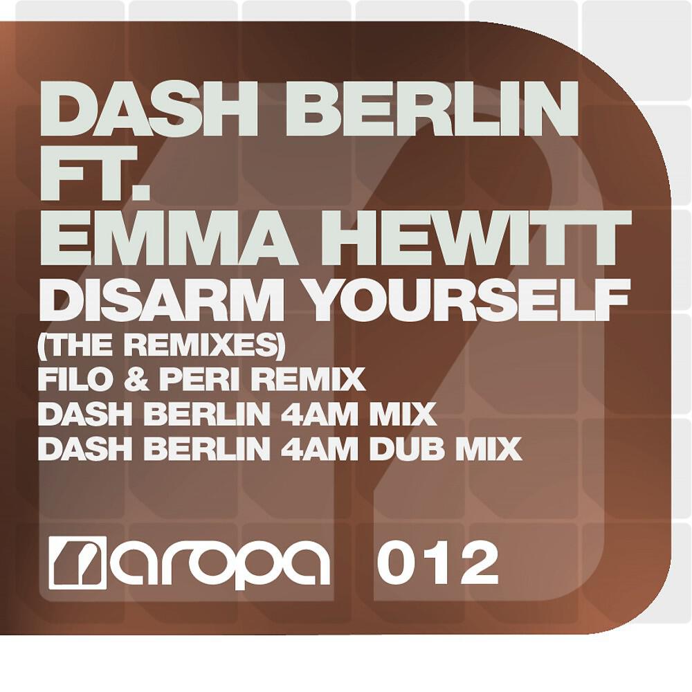 Dash Berlin - Disarm Yourself (Dash Berlin 4AM Dub Mix)