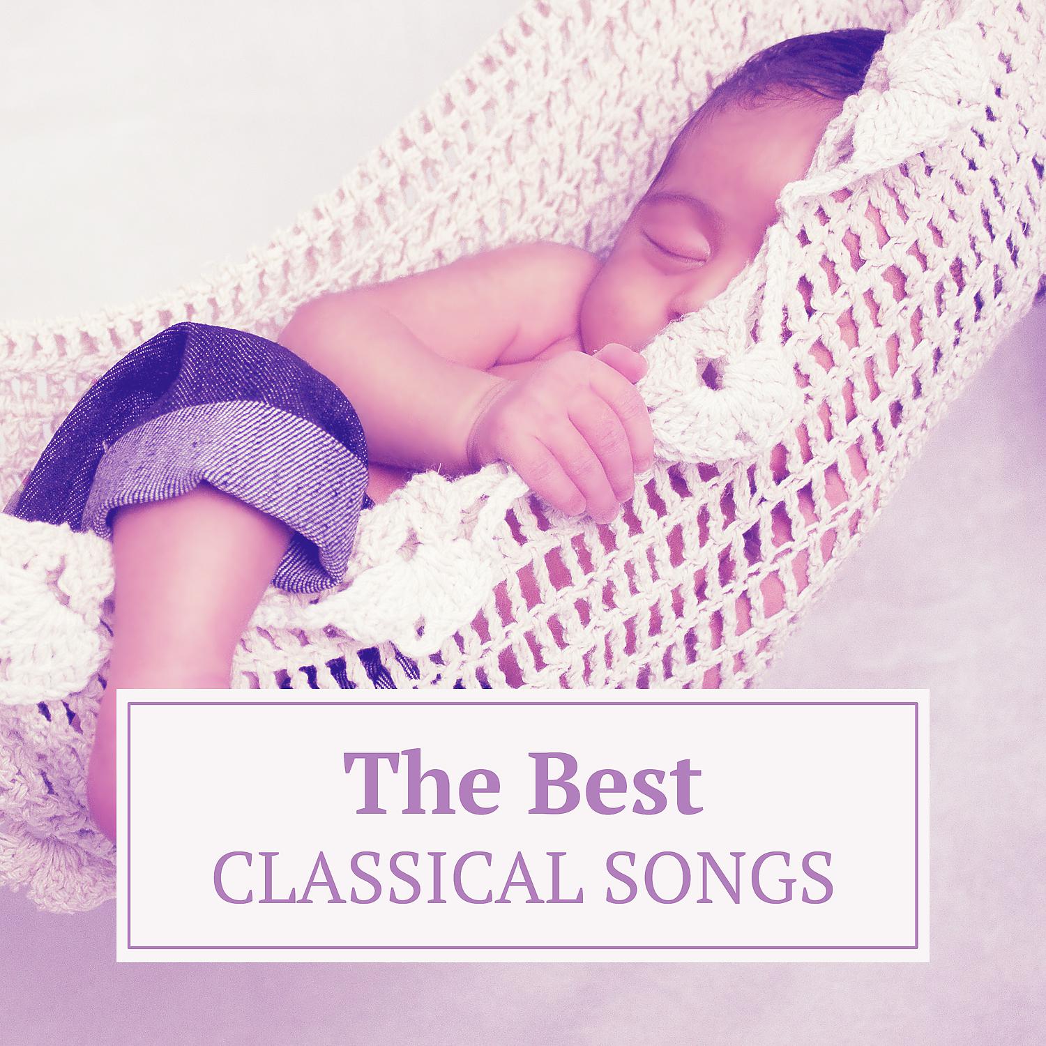 Постер альбома The Best Classical Songs – Development Music for Baby, Brilliant Tracks, Einstein Effect