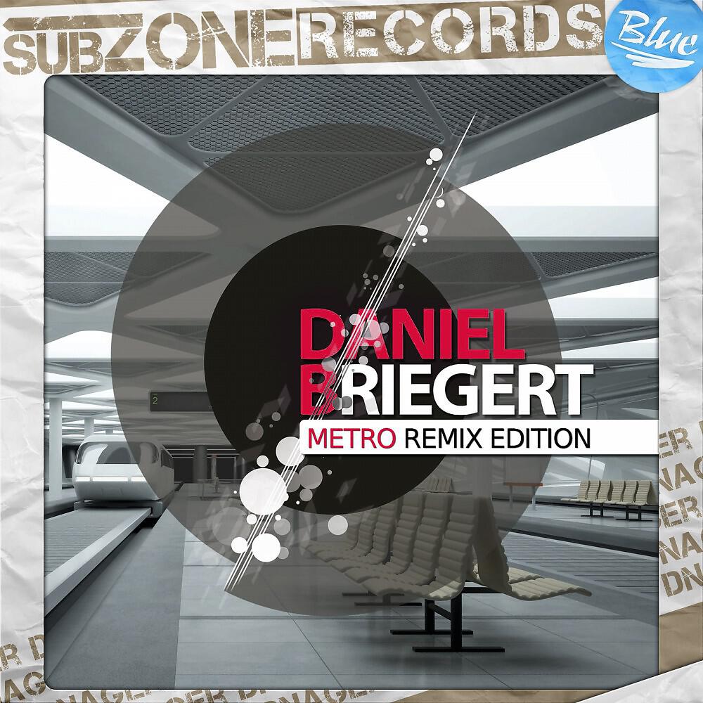 Daniel Briegert - Metro (Kohlenkeller Remix)