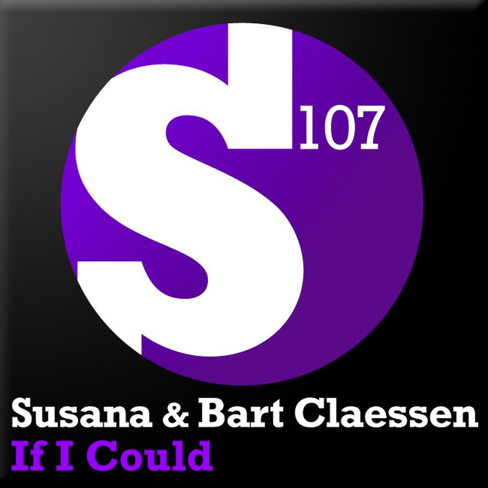 Susana & Bart Claessen - If I Could (Dan Stone Dub Mix)