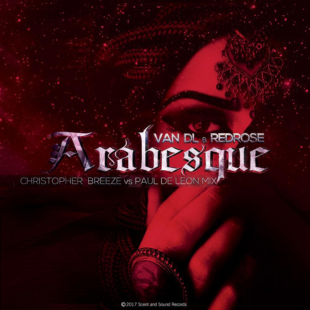 Постер альбома Arabesque (Christopher Breeze Vs. Paul De Leon Mix)