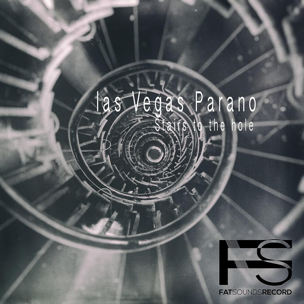 Las Vegas Parano - Stairs to the Hole (Esquadra Remix)