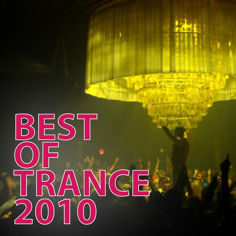 Постер альбома Best of Trance 2010