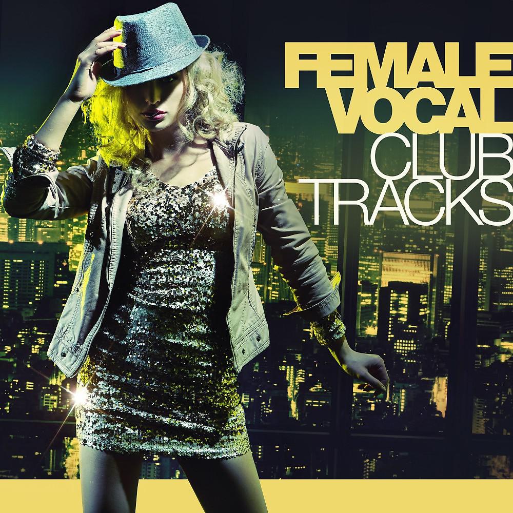 Постер альбома Female Vocal Club-Tracks