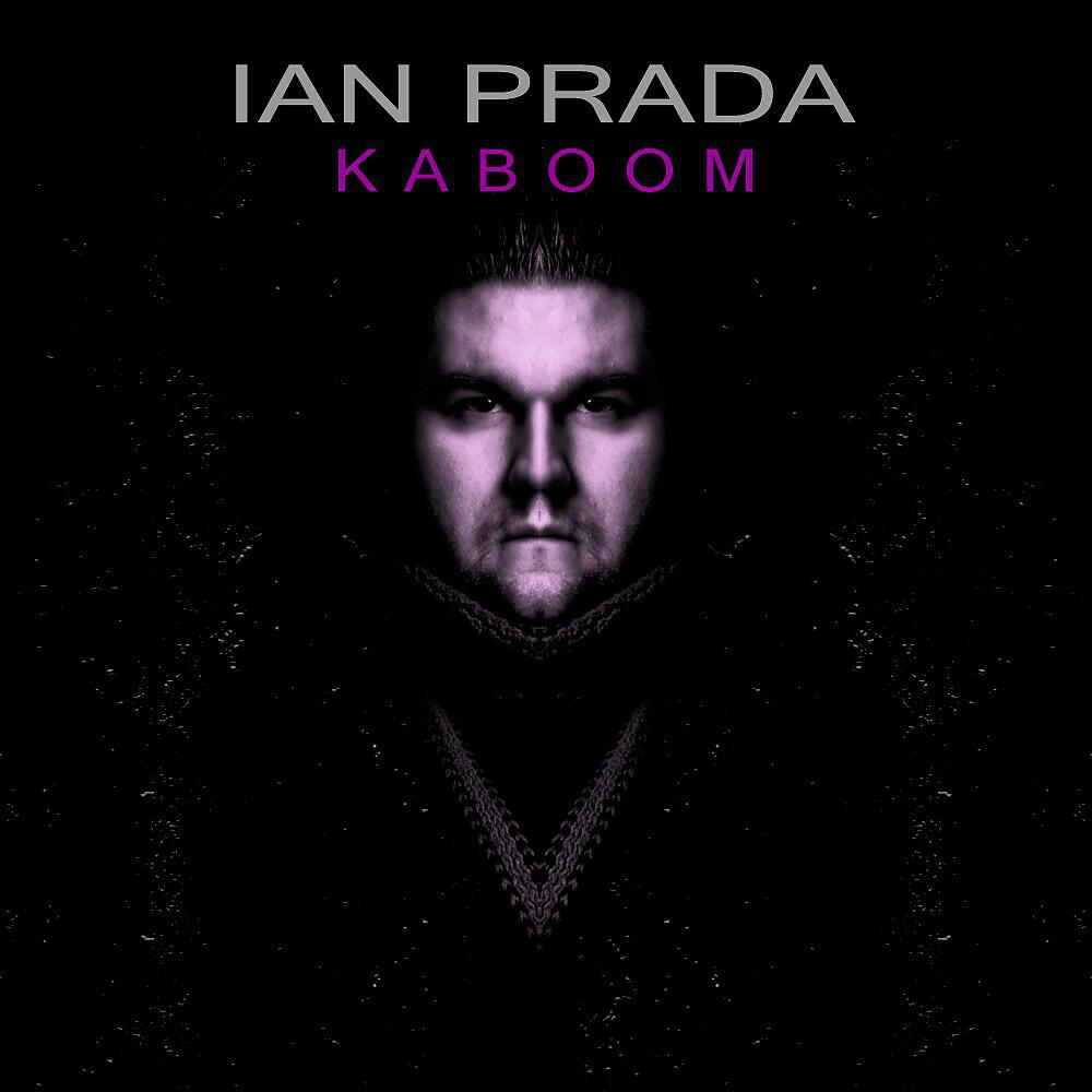 Ian Prada - Kaboom ! (Extended Edit)