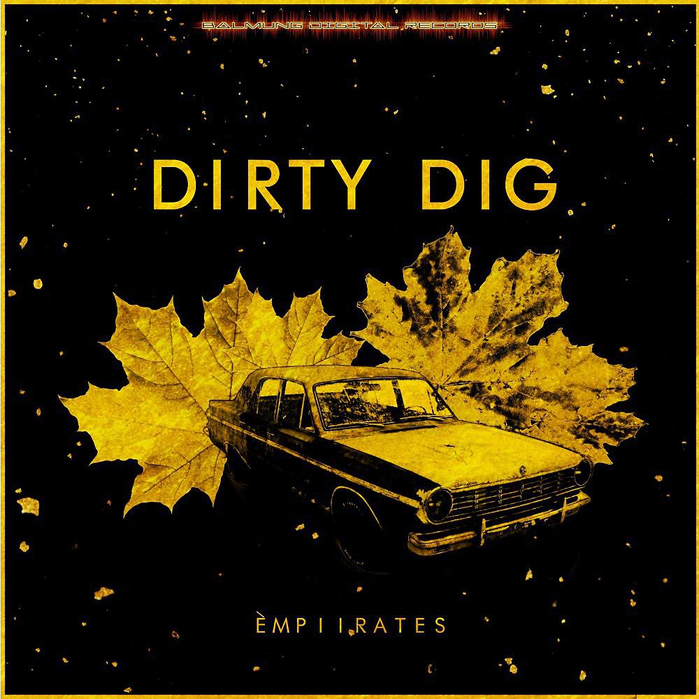 Постер альбома Dirty Dig