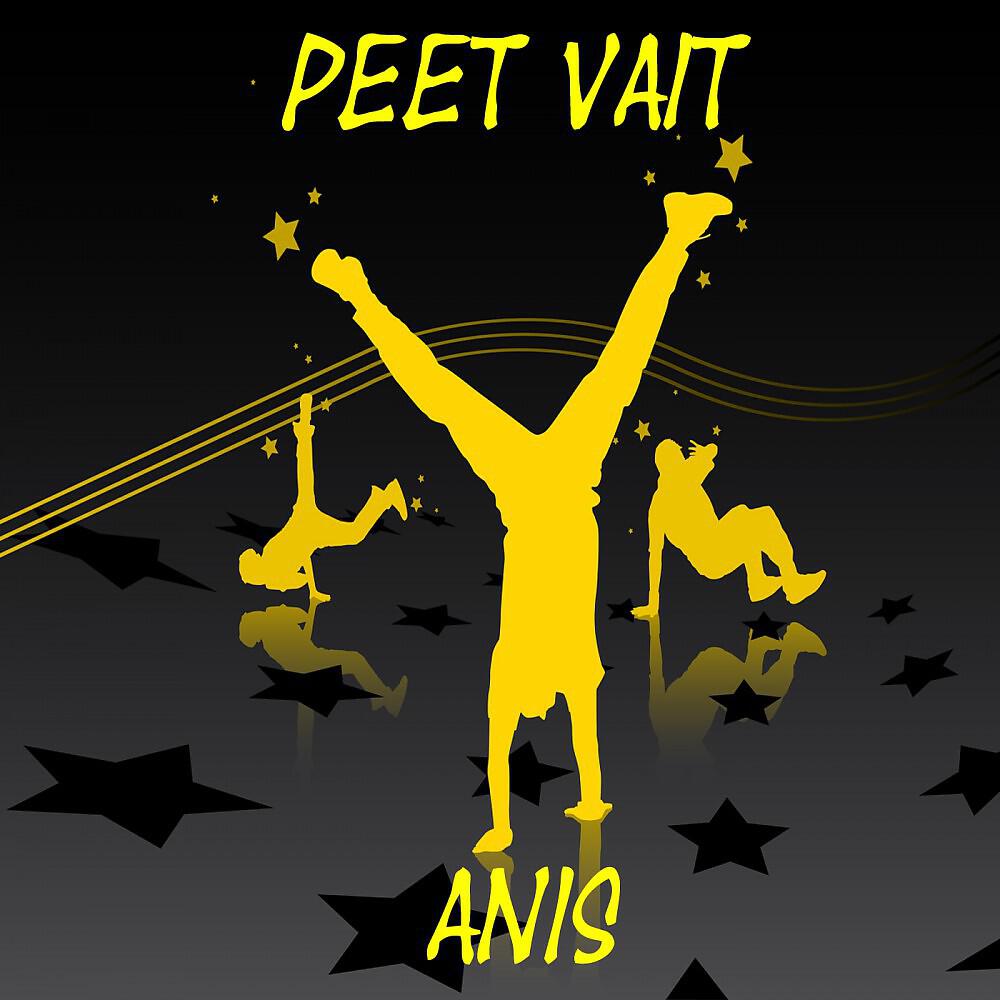 Peet Vait - Anis