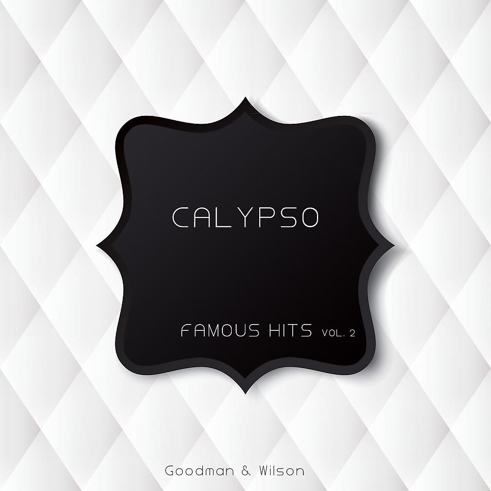 Постер альбома Calypso Famous Hits Vol. 2