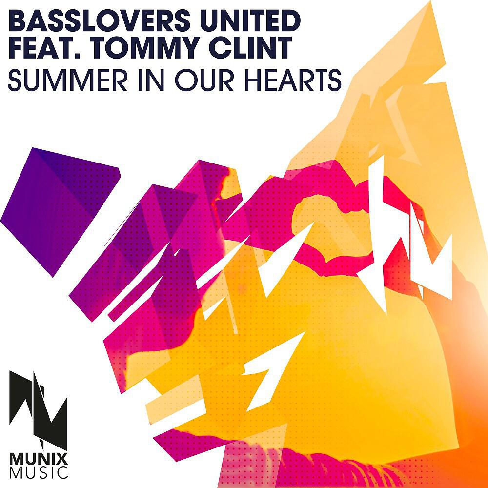 Basslovers United - Summer in Our Hearts (Stereo Faces & Dirty Might Remix)