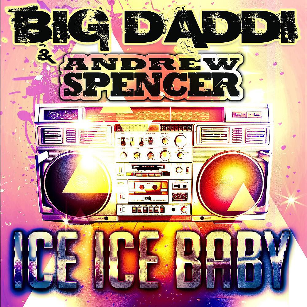 Big Daddi & Andrew Spencer - Ice Ice Baby (Crew 7 Remix Edit)