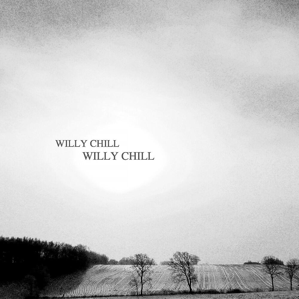 Willy Chill - Lost Causes