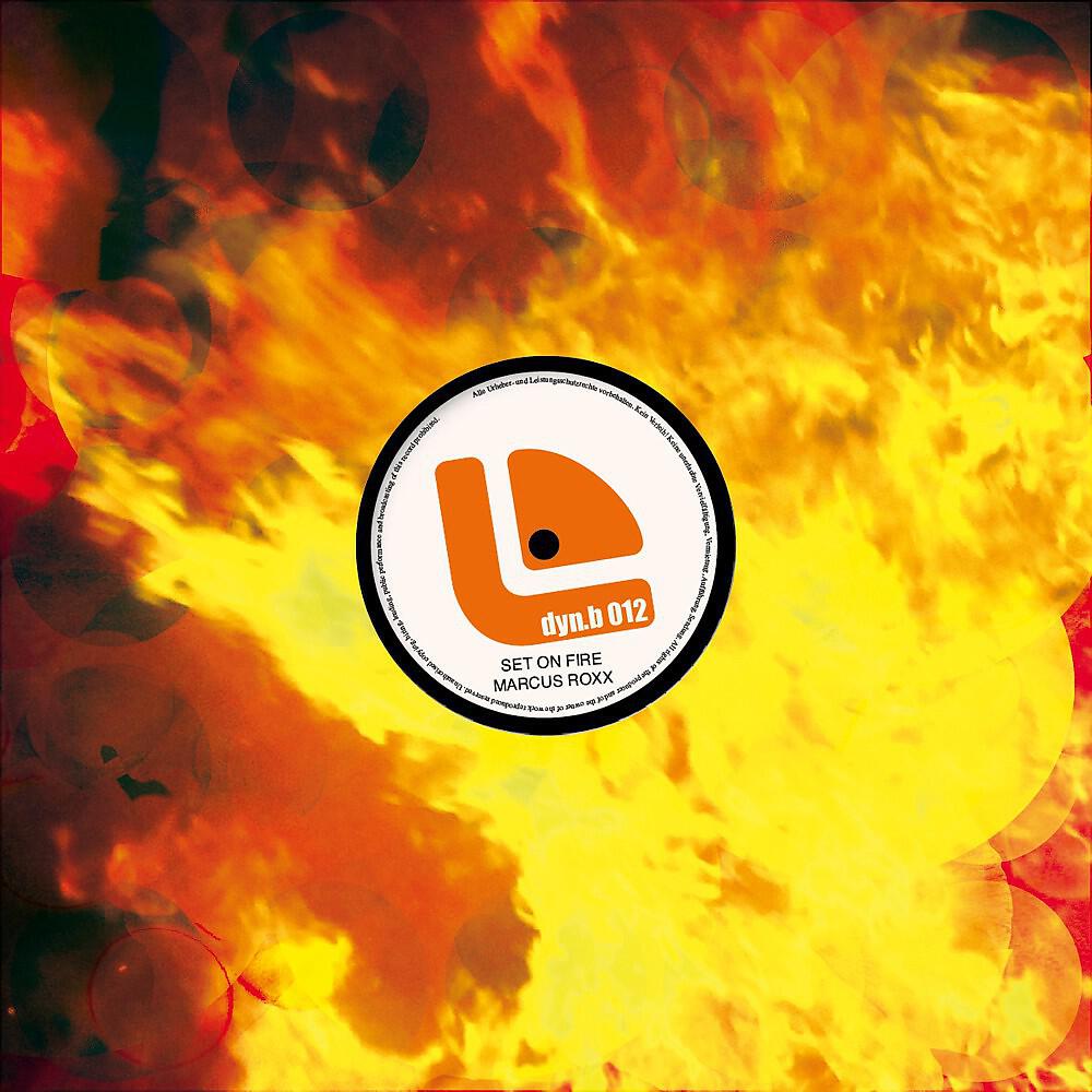 Marcus Roxx - Set On Fire (Original Mix)