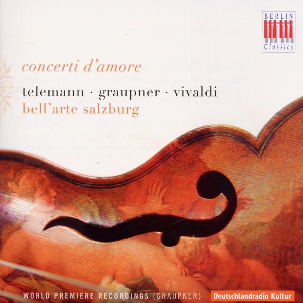 Постер альбома Concerti d'amore (Graupner, Telemann & Vivaldi)