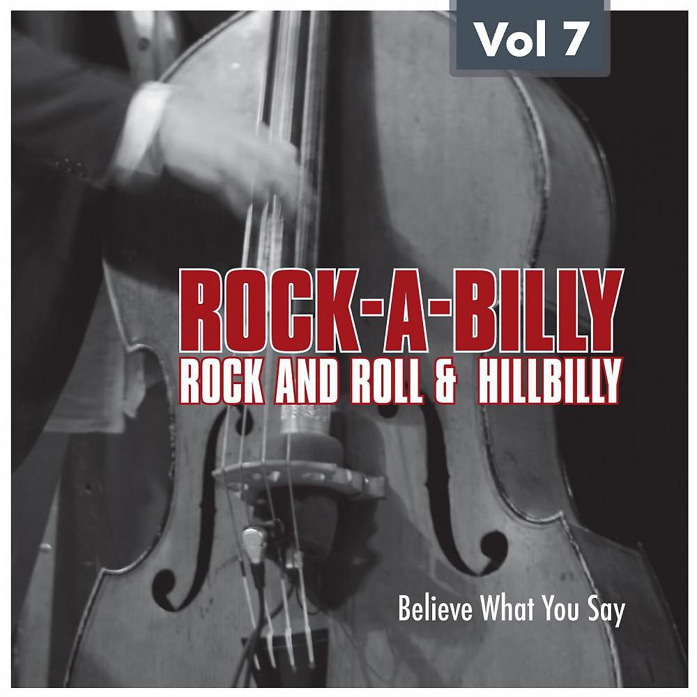 Постер альбома Rock-A-Billy  Rock'n Roll and Hillbilly Vol. 7