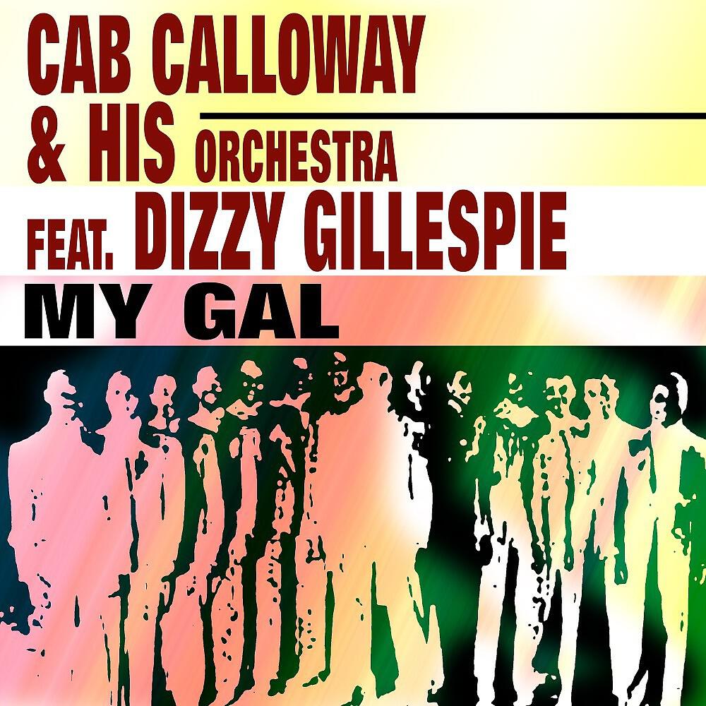 Cab Calloway & His Orchestra feat. Dizzy Gillespie - Fifteen Minutes Intermission