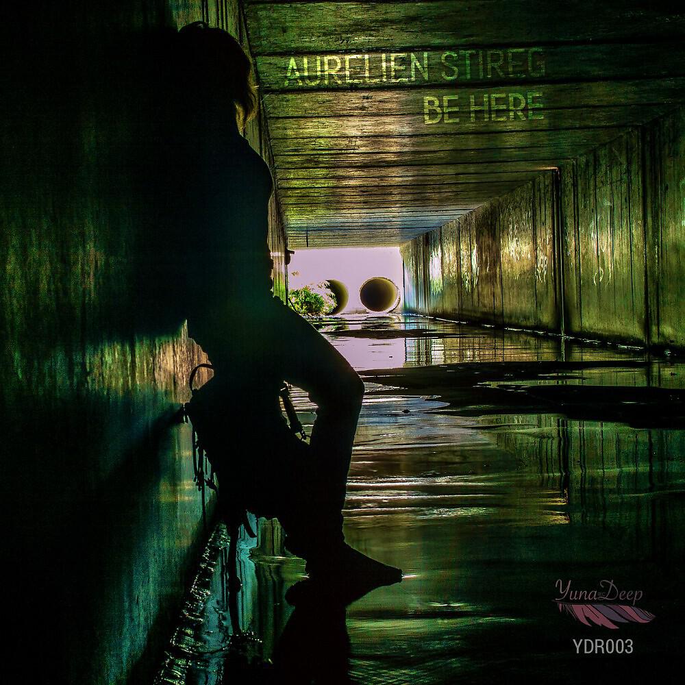 Aurelien Stireg - Be Here