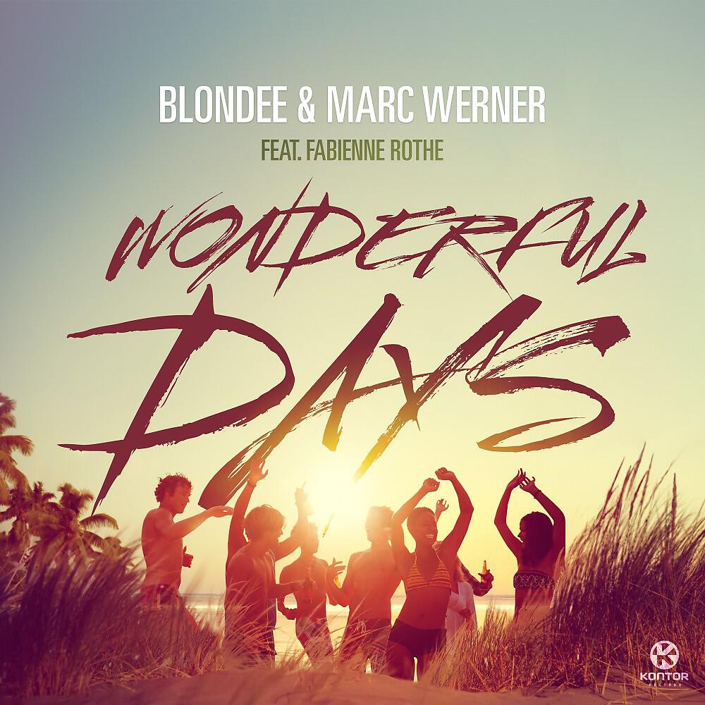 Blondee - Wonderful Days