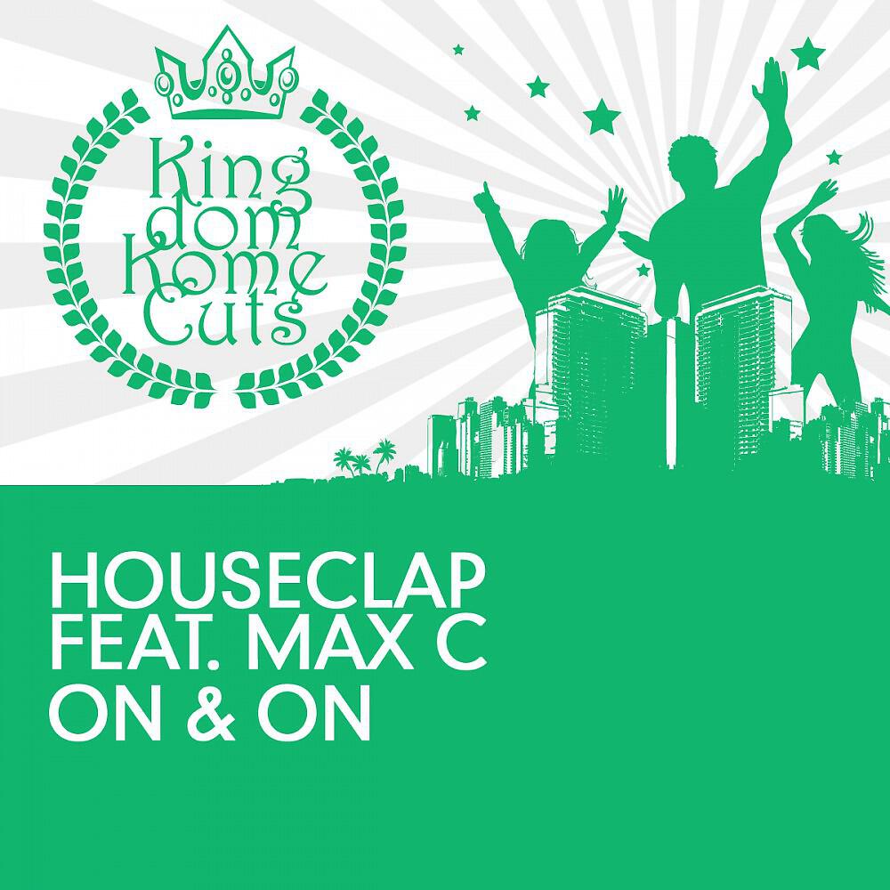 HouseClap & Max C - On & On (Mikael Weermets Remix)