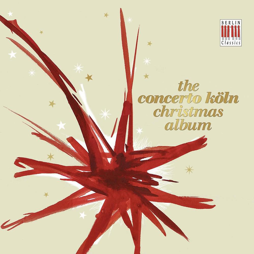 Постер альбома The Concerto Köln Christmas Album