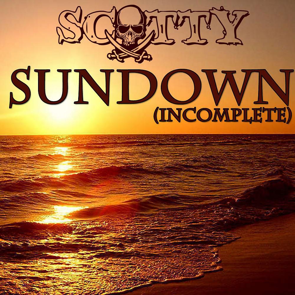 Постер альбома Sundown (Incomplete)