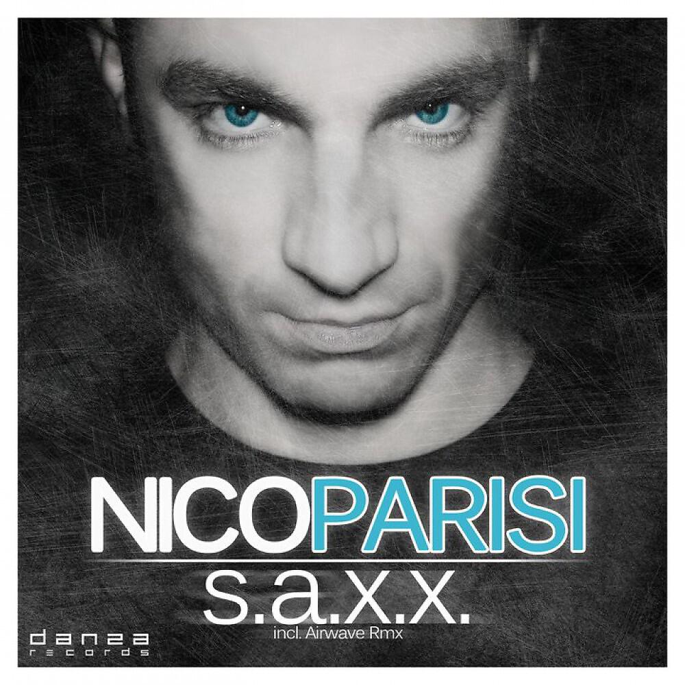 Nico Parisi - S.a.x.x (Cihan Moreno Rmx)