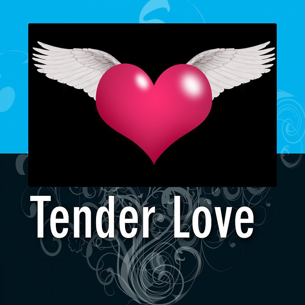 Tender love. Your precious Love. You're precious and Love you. Share your precious Love. Be tender with Loved.